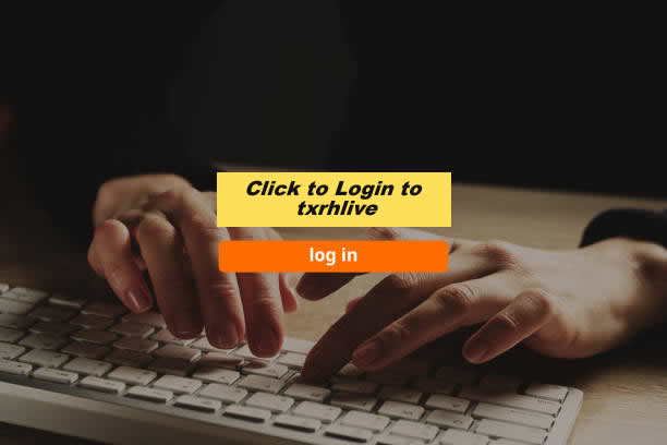 How to Login to txrhlive